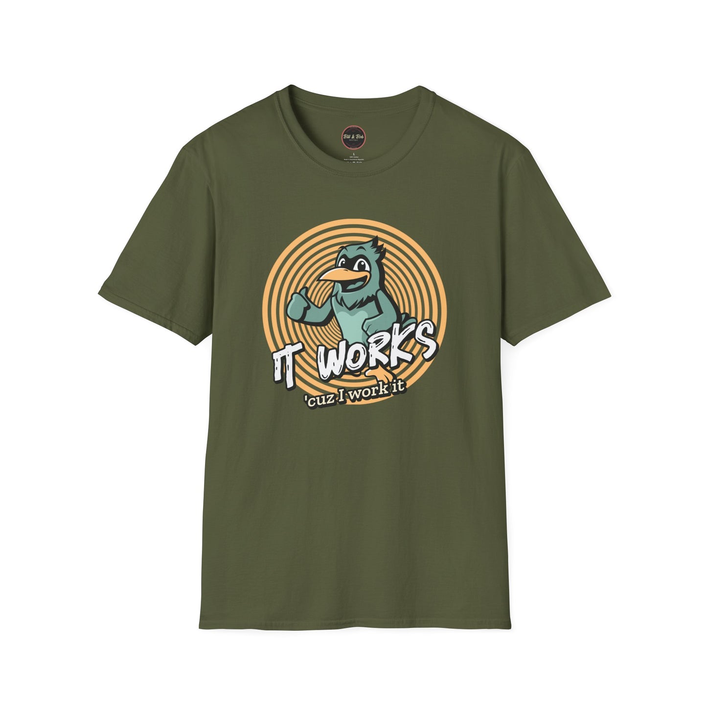 It Works Cuz I Work it Unisex Softstyle T-Shirt