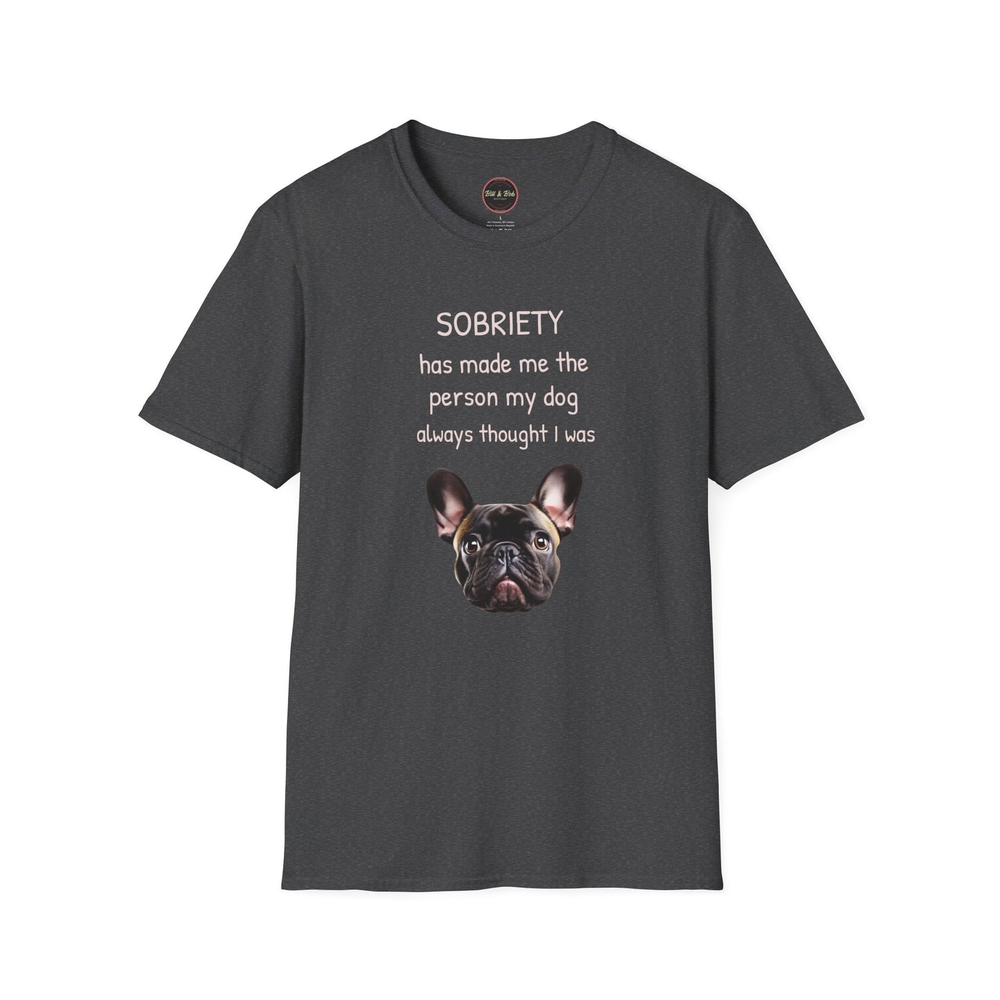My Dog Knew Unisex Softstyle T-Shirt
