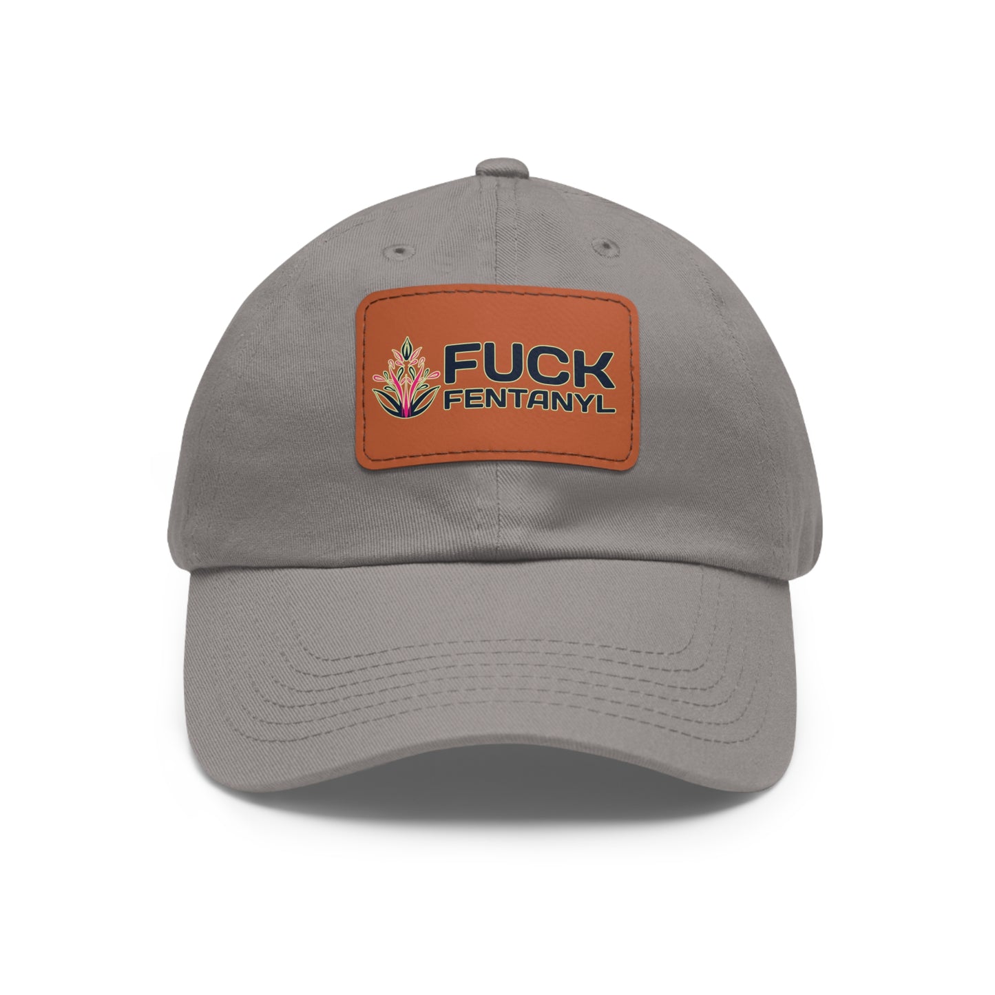 Fuck Fentanyl baseball cap with Leather Patch (Rectangle)