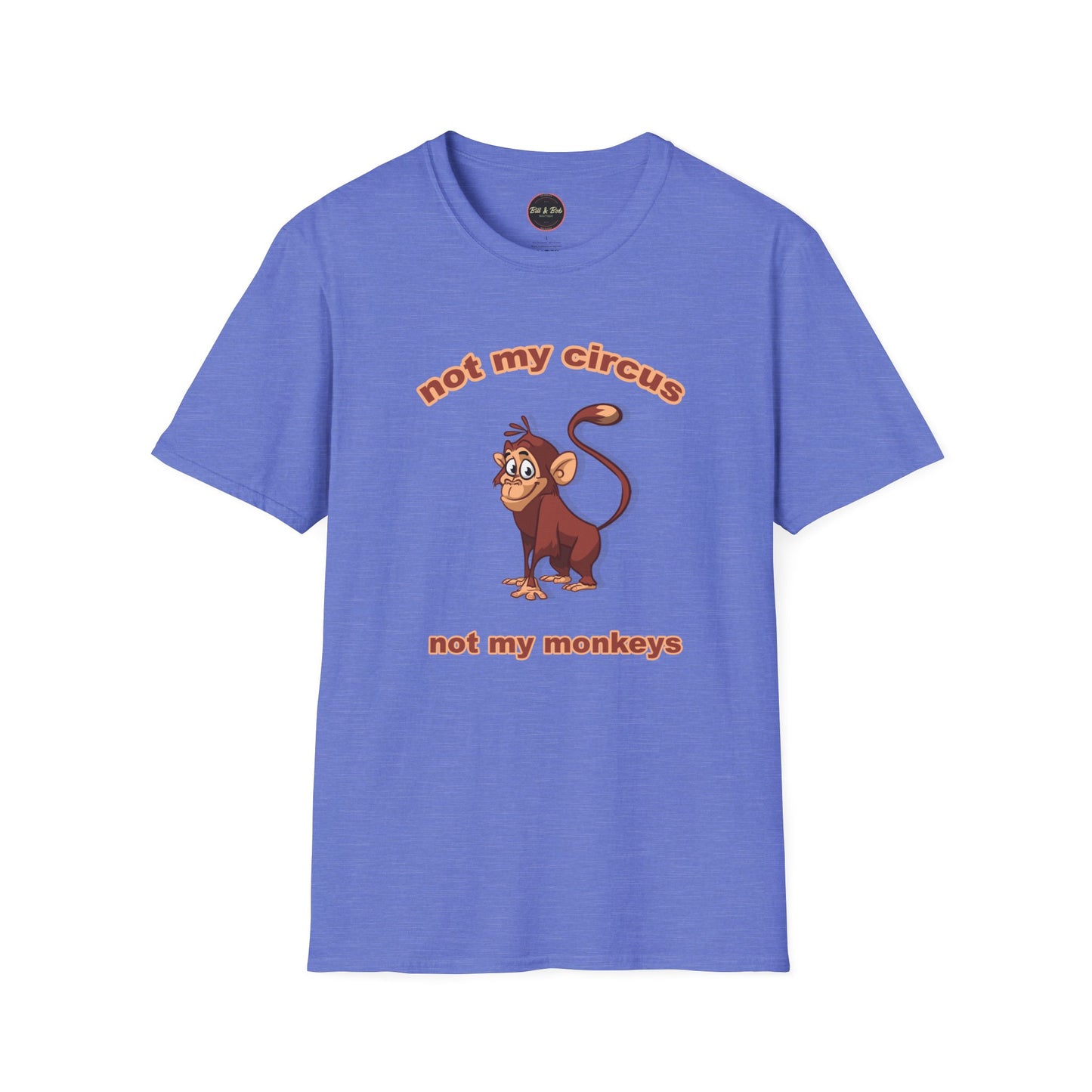 Not my Circus Unisex Softstyle T-Shirt