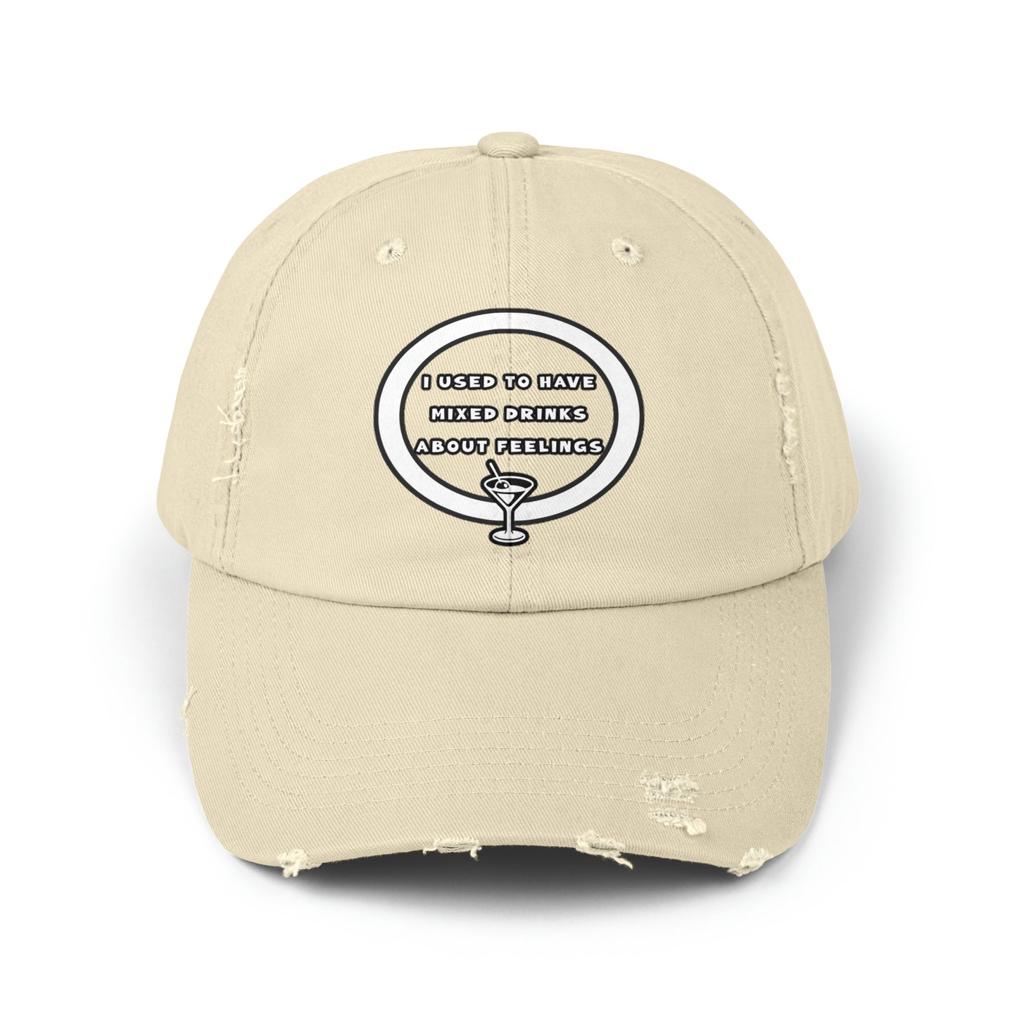 Mixed Drinks About Feelings Unisex Distressed Cap