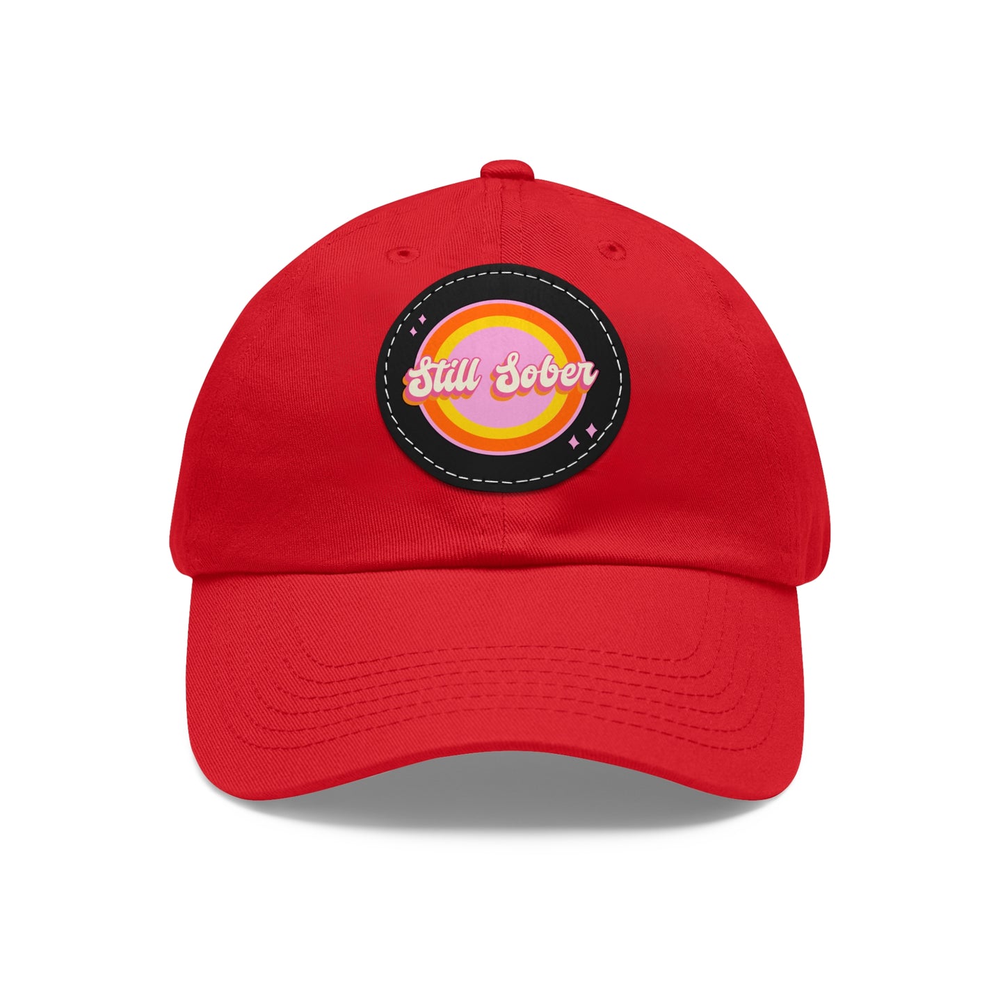 Still Sober Dad Hat with Leather Patch (Round)