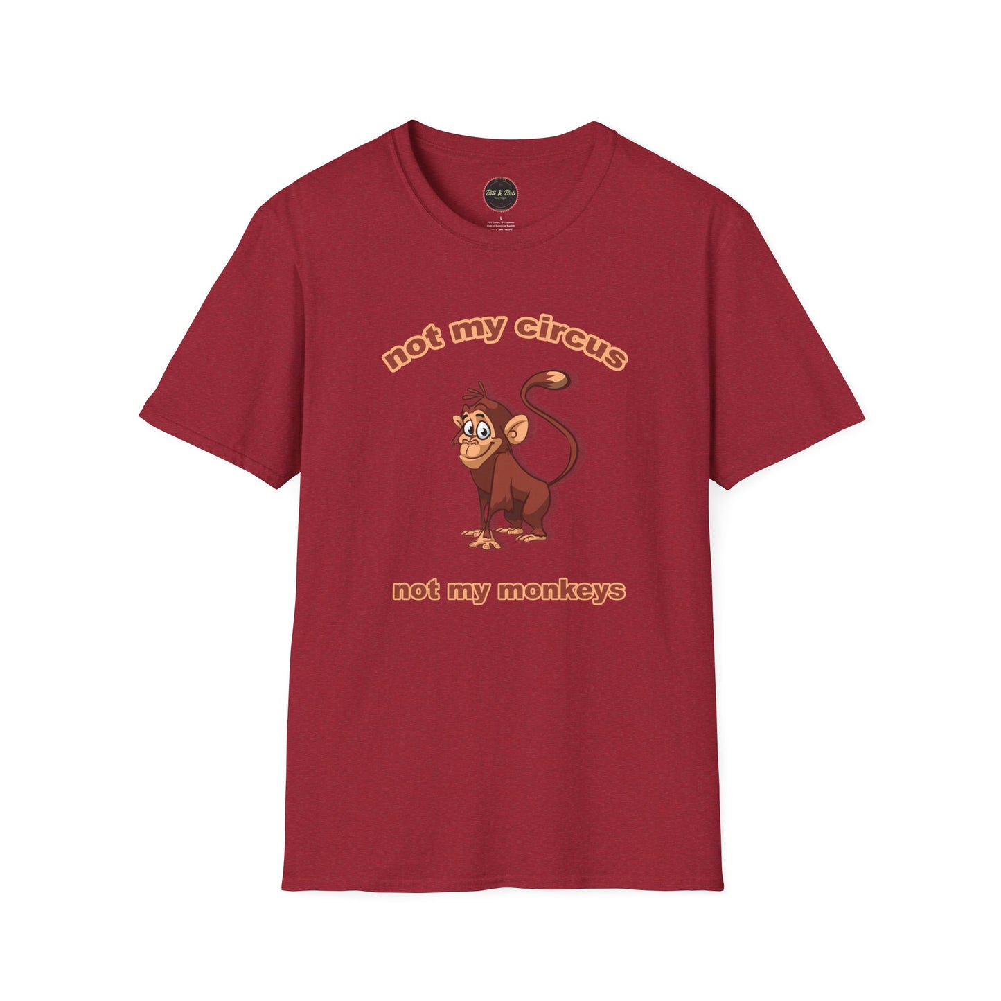 Not my Circus Unisex Softstyle T-Shirt