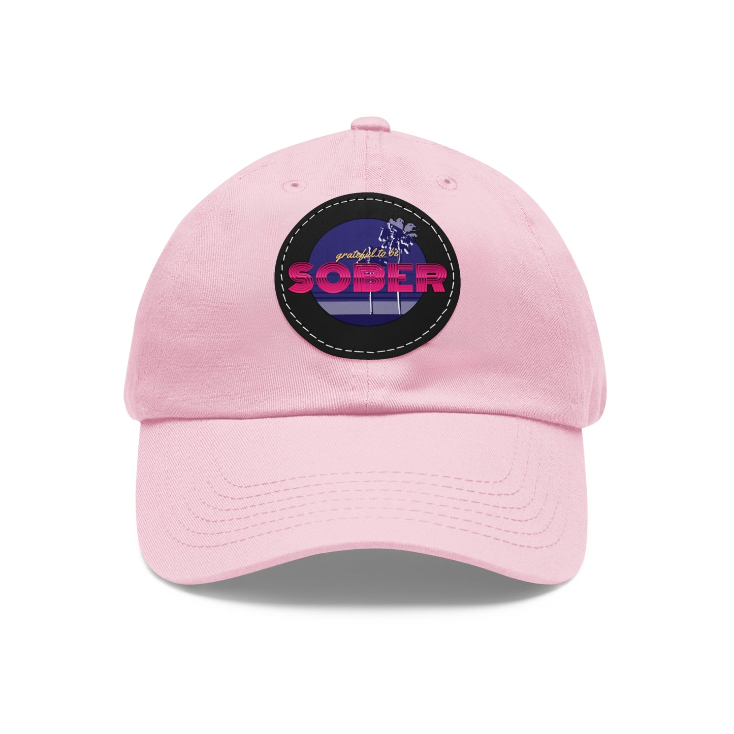 Grateful to be Sober Dad Hat with Leather Patch (Round)