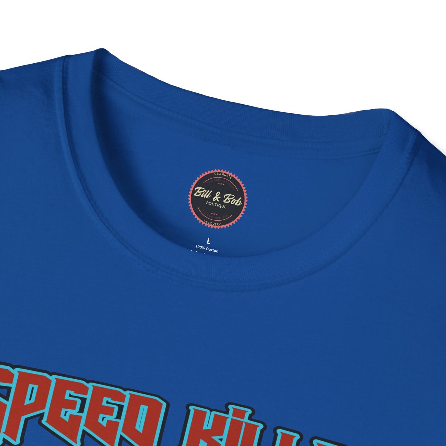 Speed Kills Unisex Softstyle T-Shirt