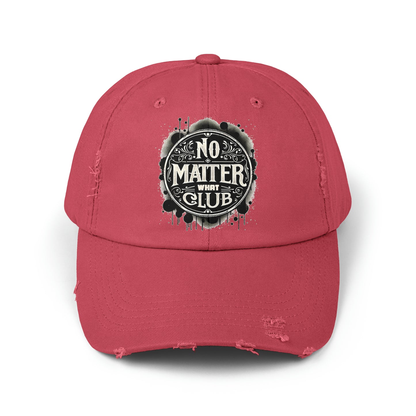 No Matter What Club Unisex Distressed Cap