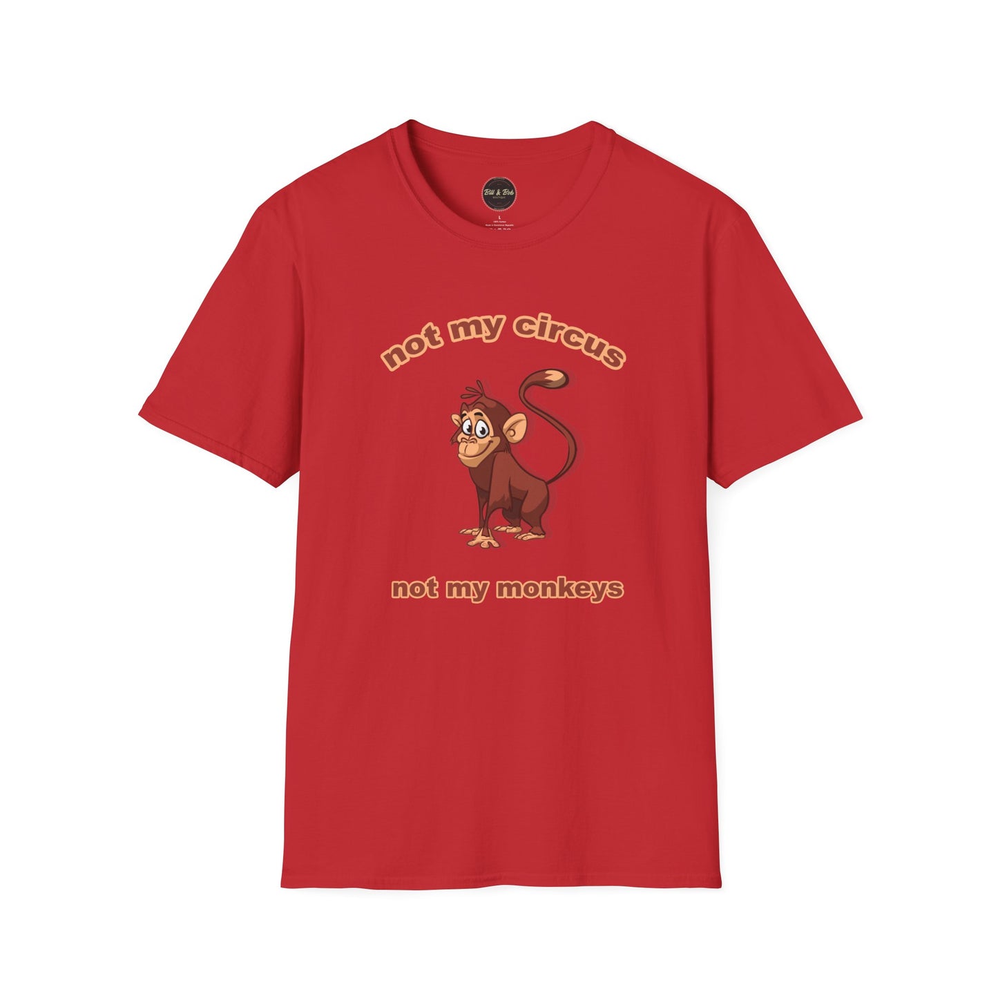 Not my Circus Unisex Softstyle T-Shirt