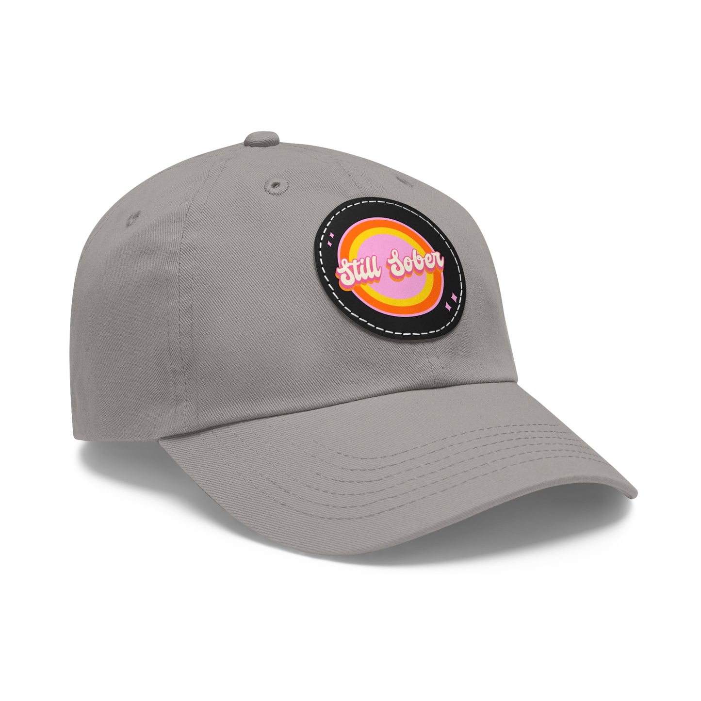 Still Sober Dad Hat with Leather Patch (Round)