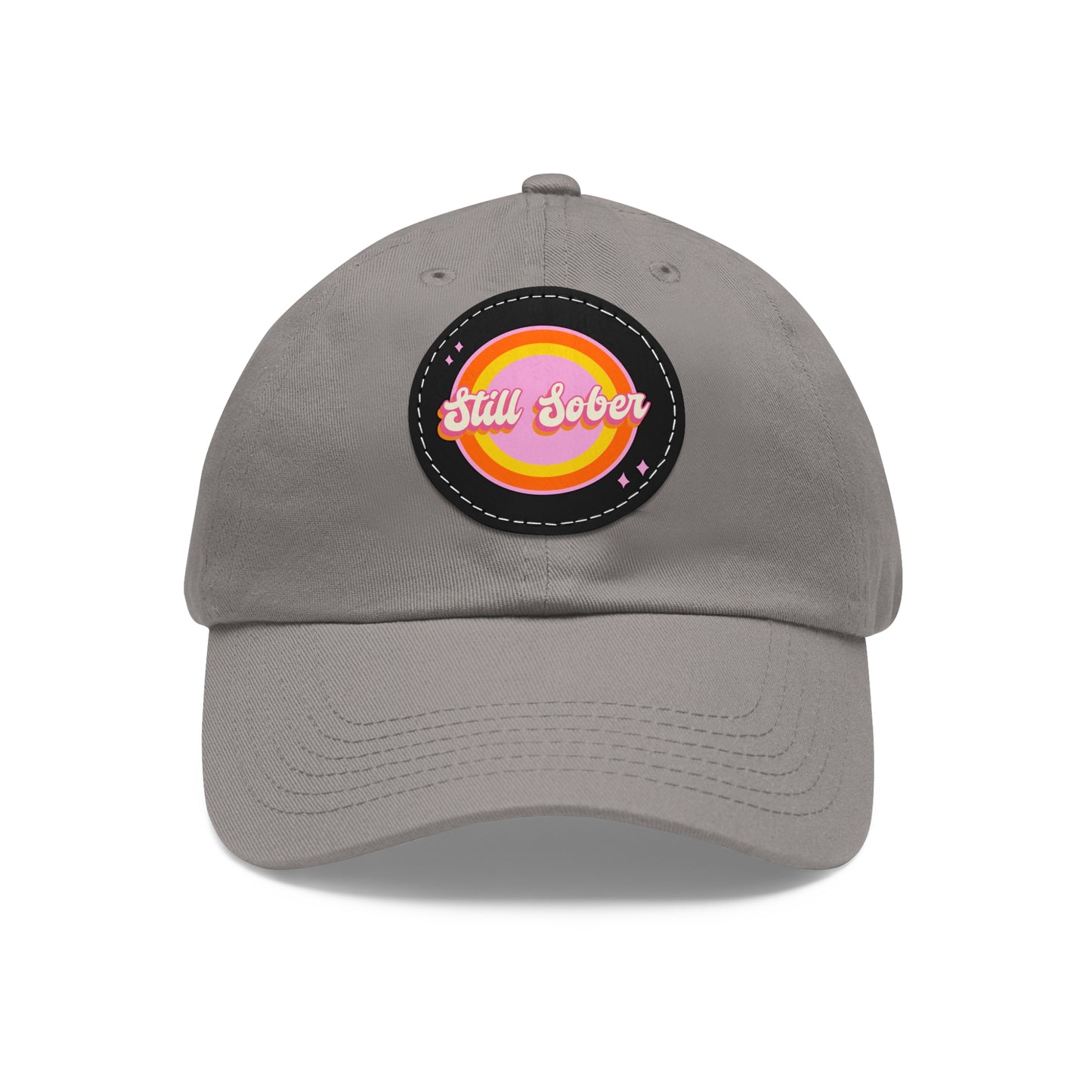 Still Sober Dad Hat with Leather Patch (Round)