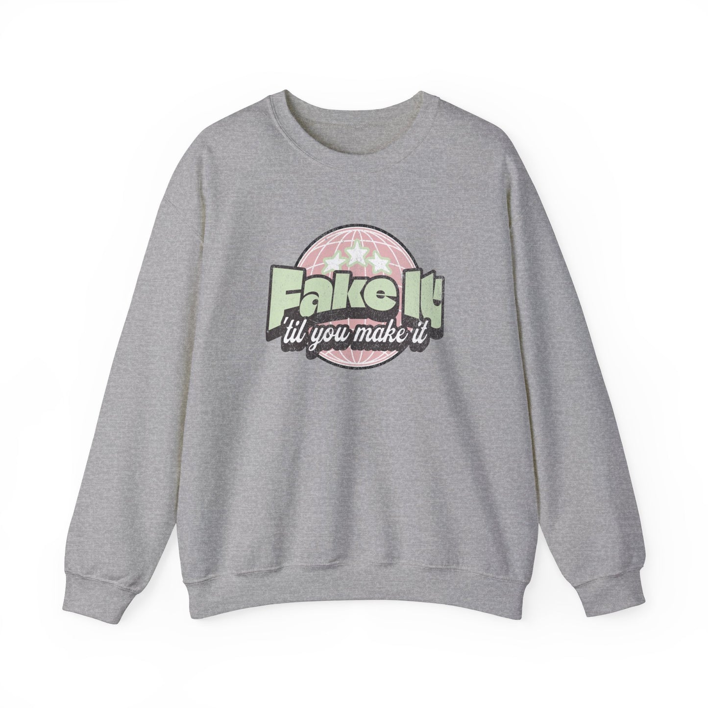 Fake it til you Make it Unisex Heavy Blend™ Crewneck Sweatshirt