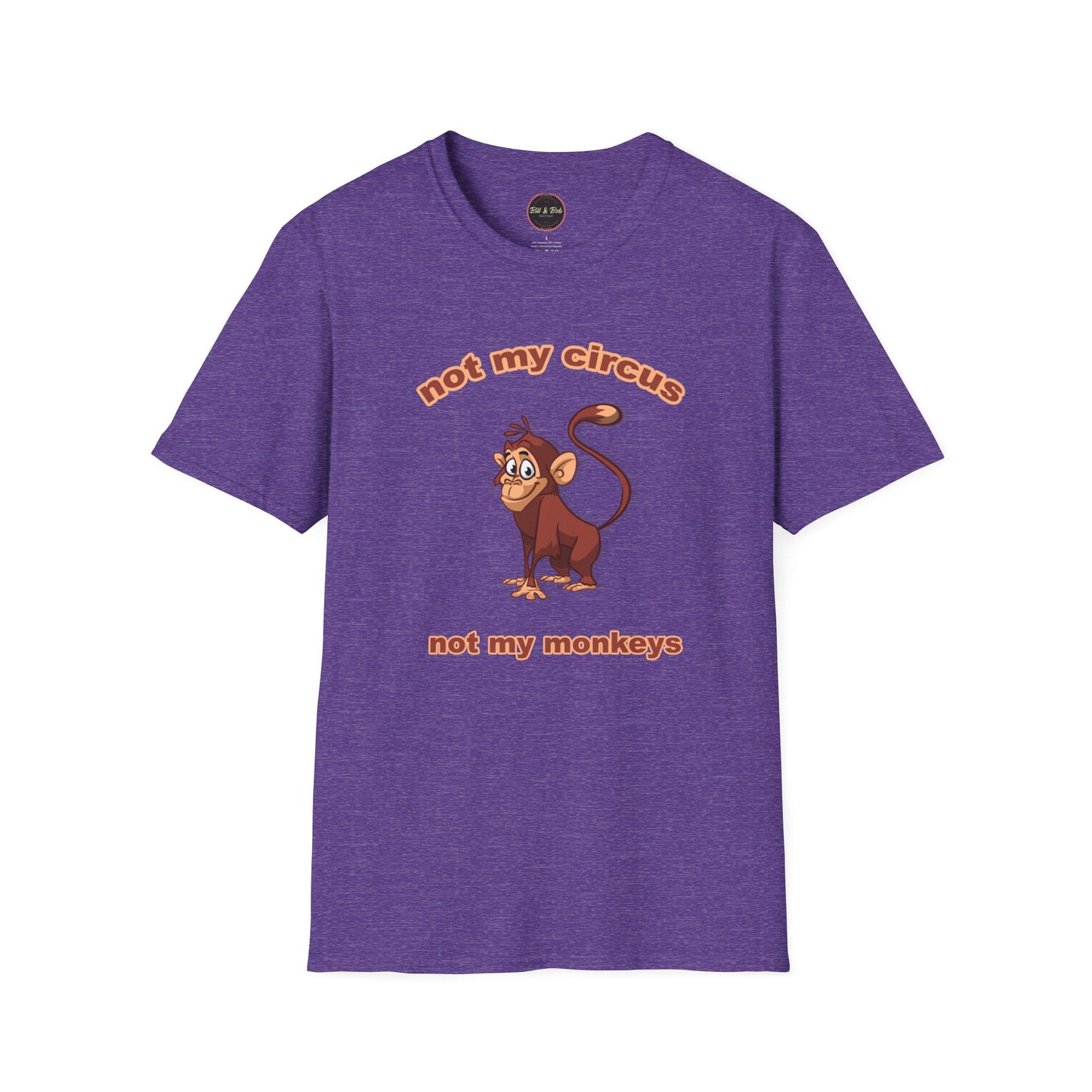 Not my Circus Unisex Softstyle T-Shirt