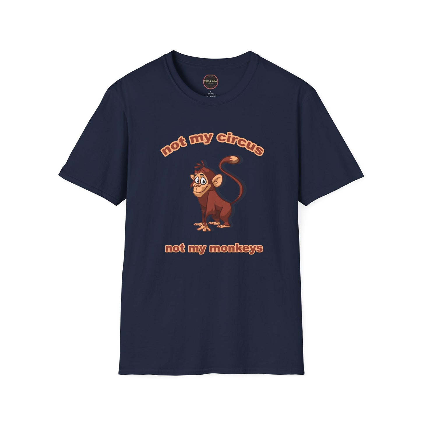 Not my Circus Unisex Softstyle T-Shirt