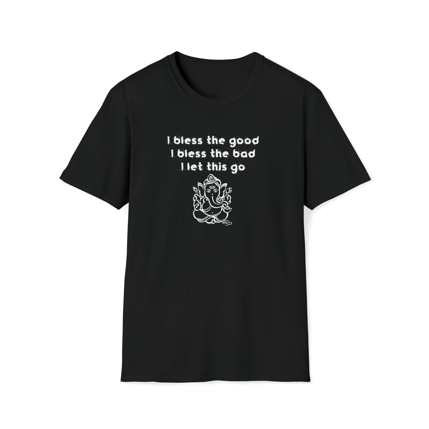 I Bless the Good Unisex Softstyle T-Shirt