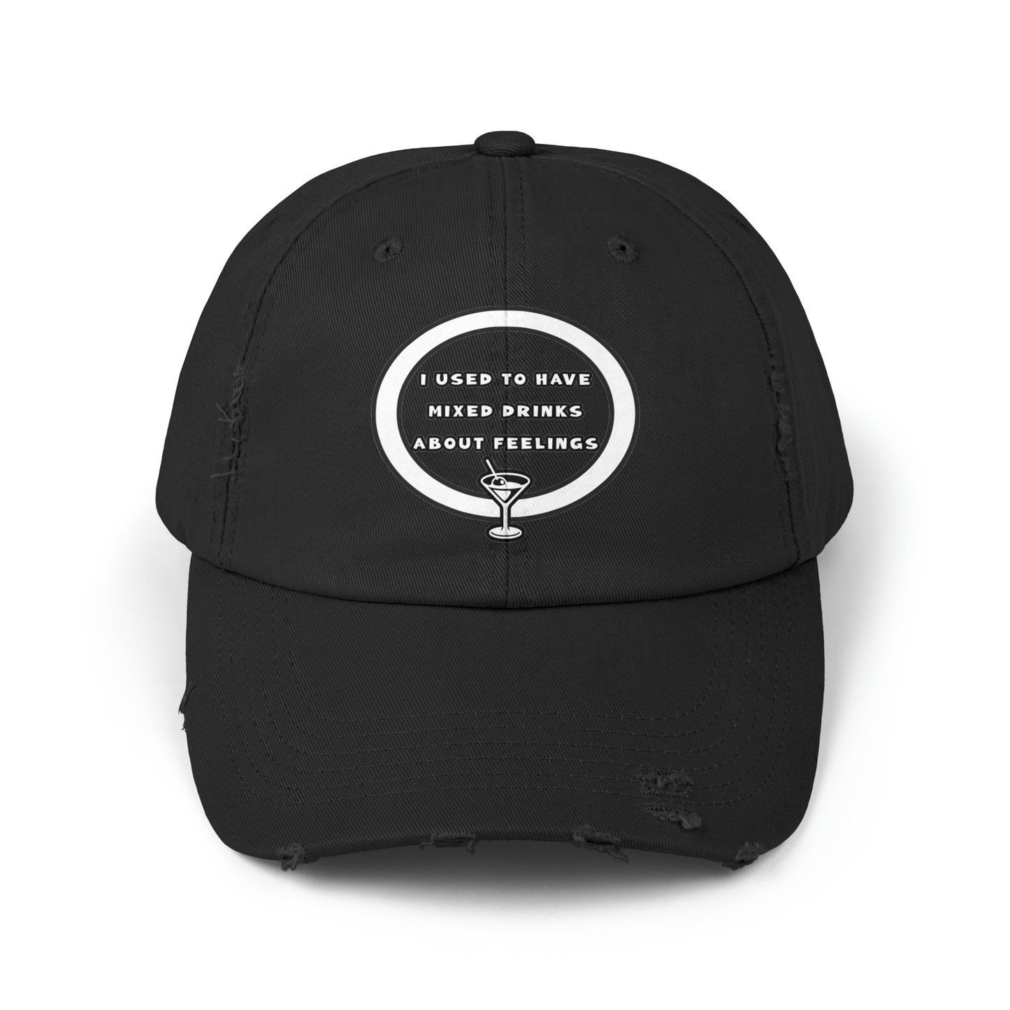 Mixed Drinks About Feelings Unisex Distressed Cap