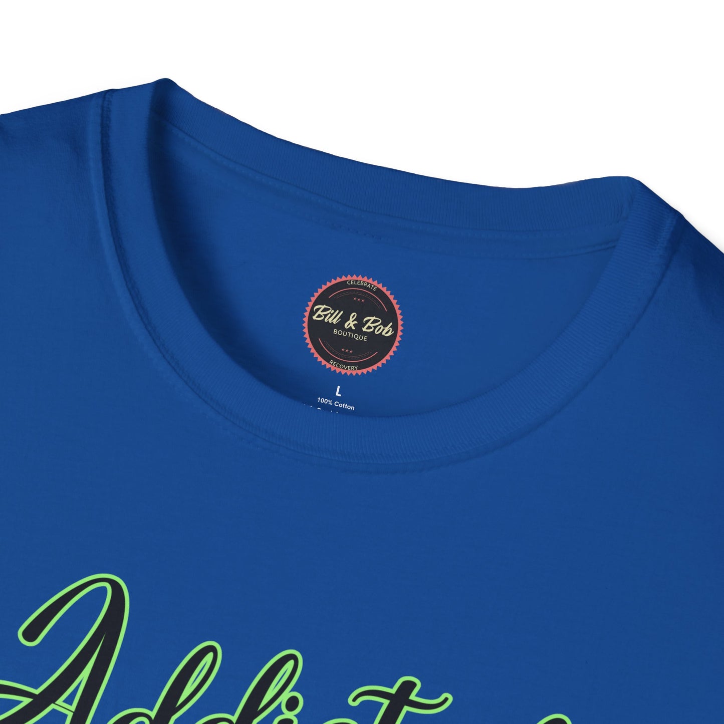 Addicted to Recovery Unisex Softstyle T-Shirt