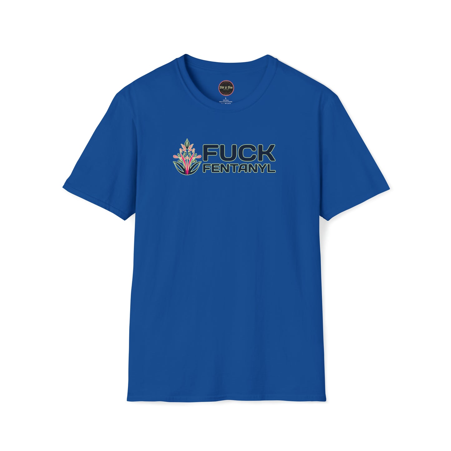 F*ck Fentanyl Unisex Softstyle T-Shirt