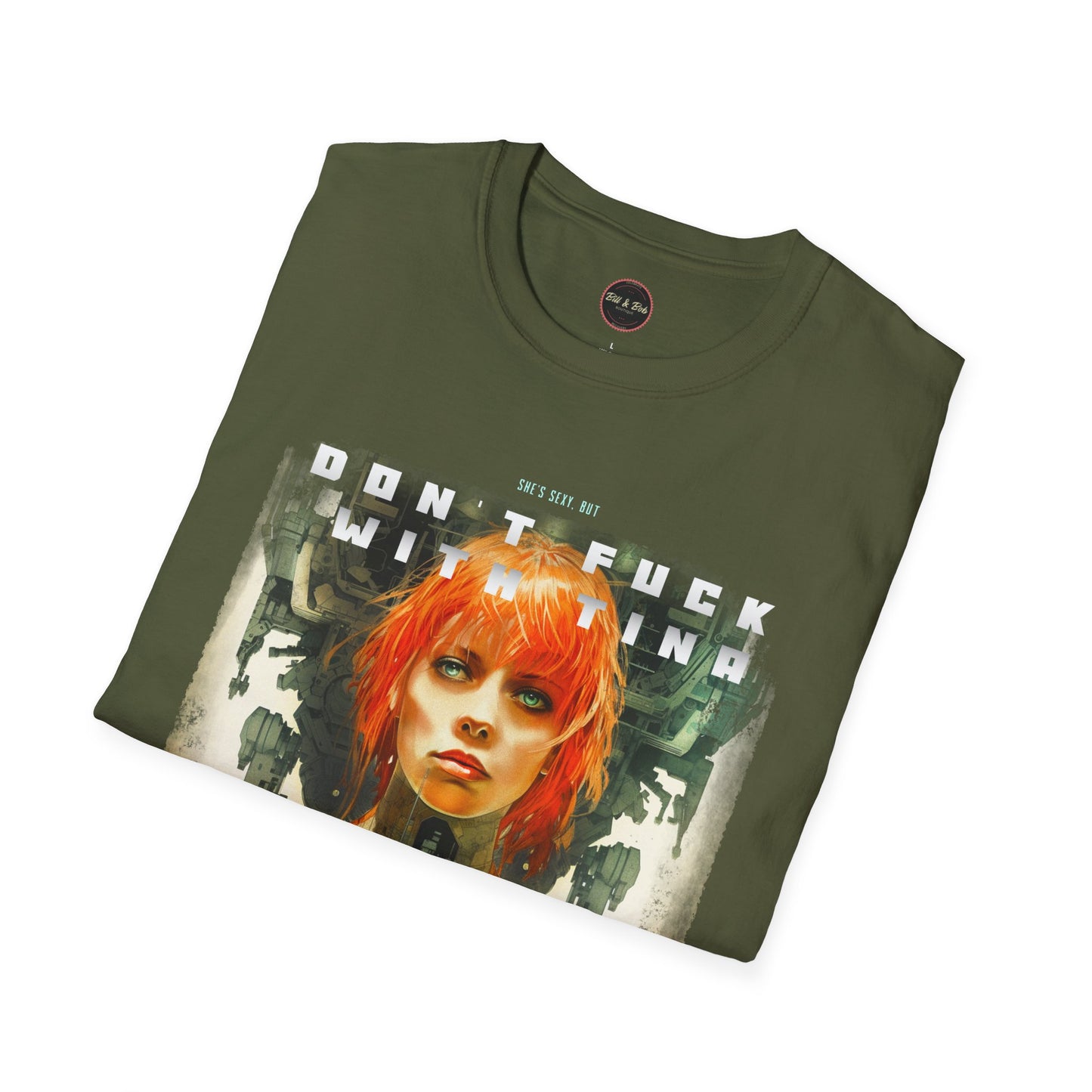 Don't F@ck with Tina Unisex Softstyle T-Shirt