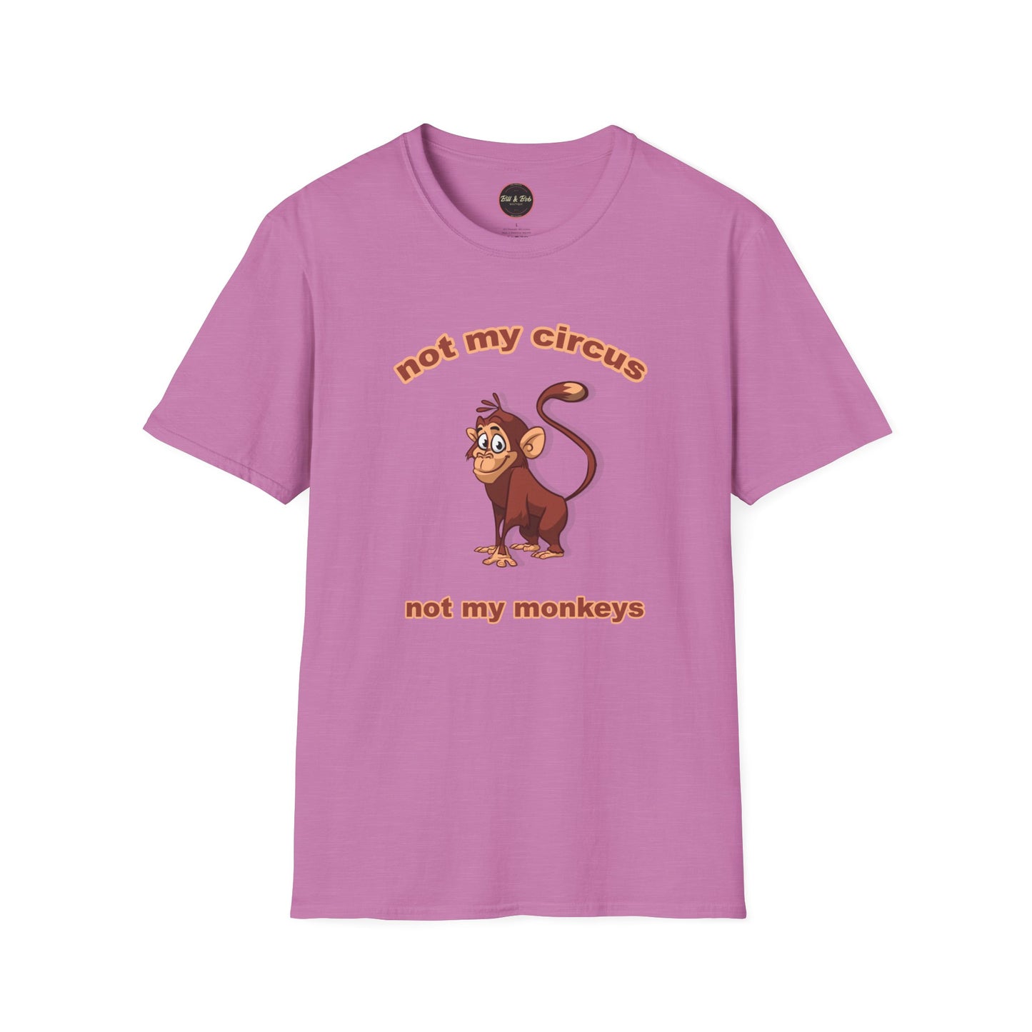 Not my Circus Unisex Softstyle T-Shirt