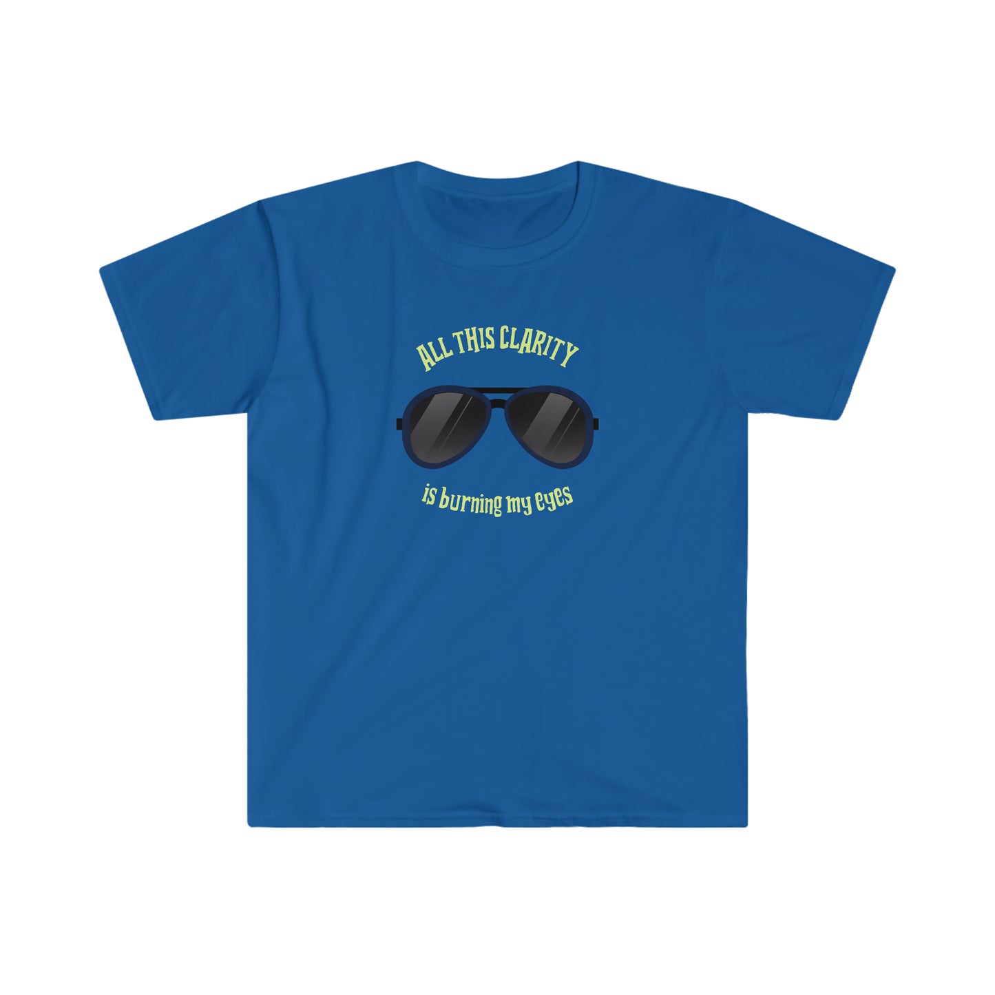 All This Clarity Unisex Softstyle T-Shirt