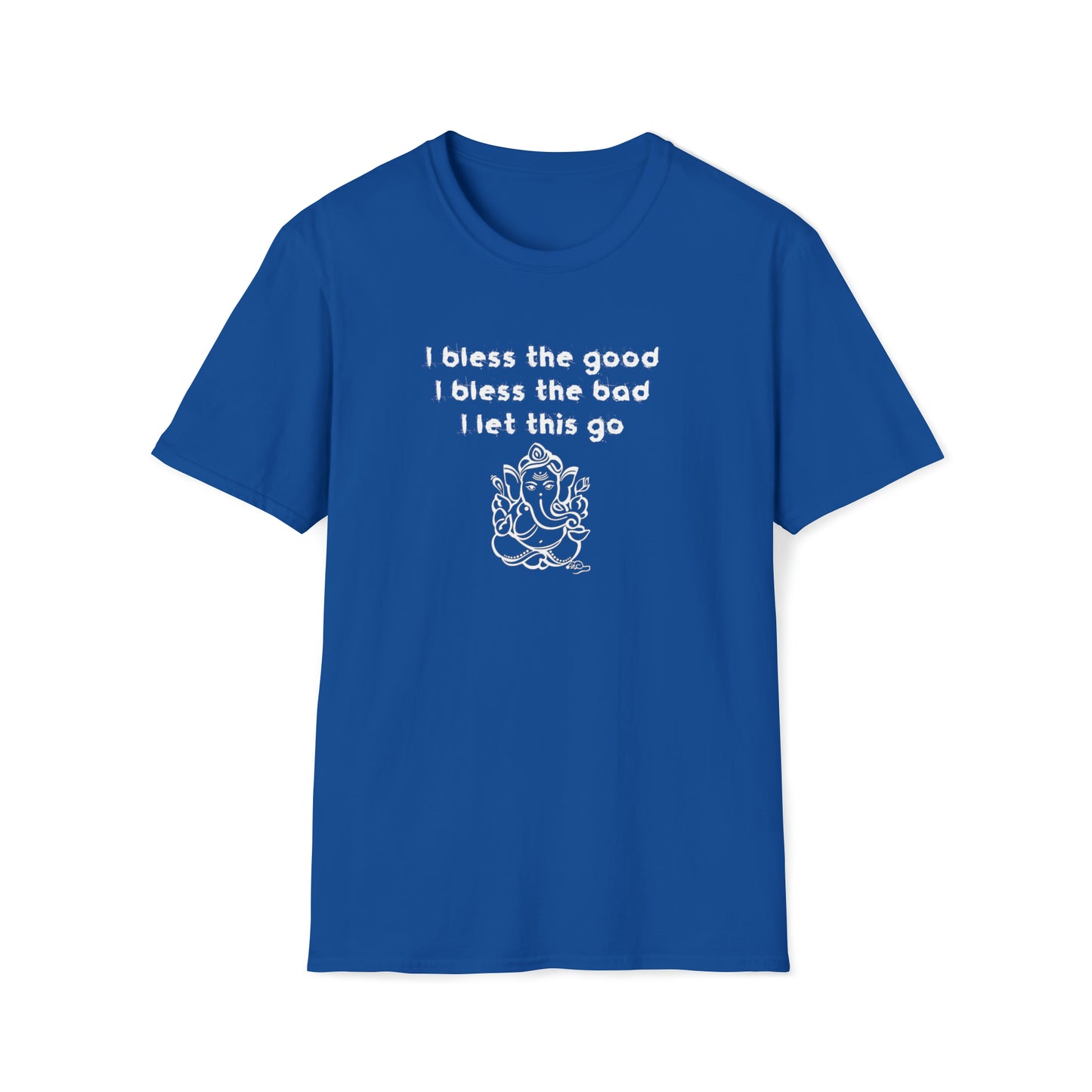 I Bless the Good Unisex Softstyle T-Shirt