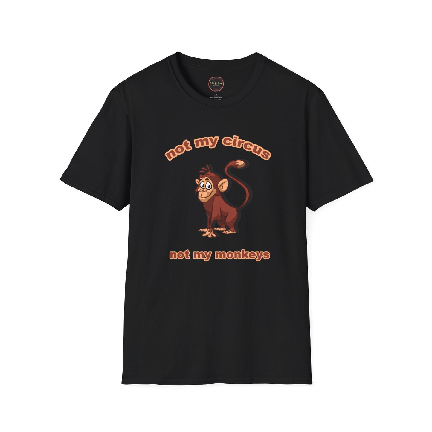 Not my Circus Unisex Softstyle T-Shirt