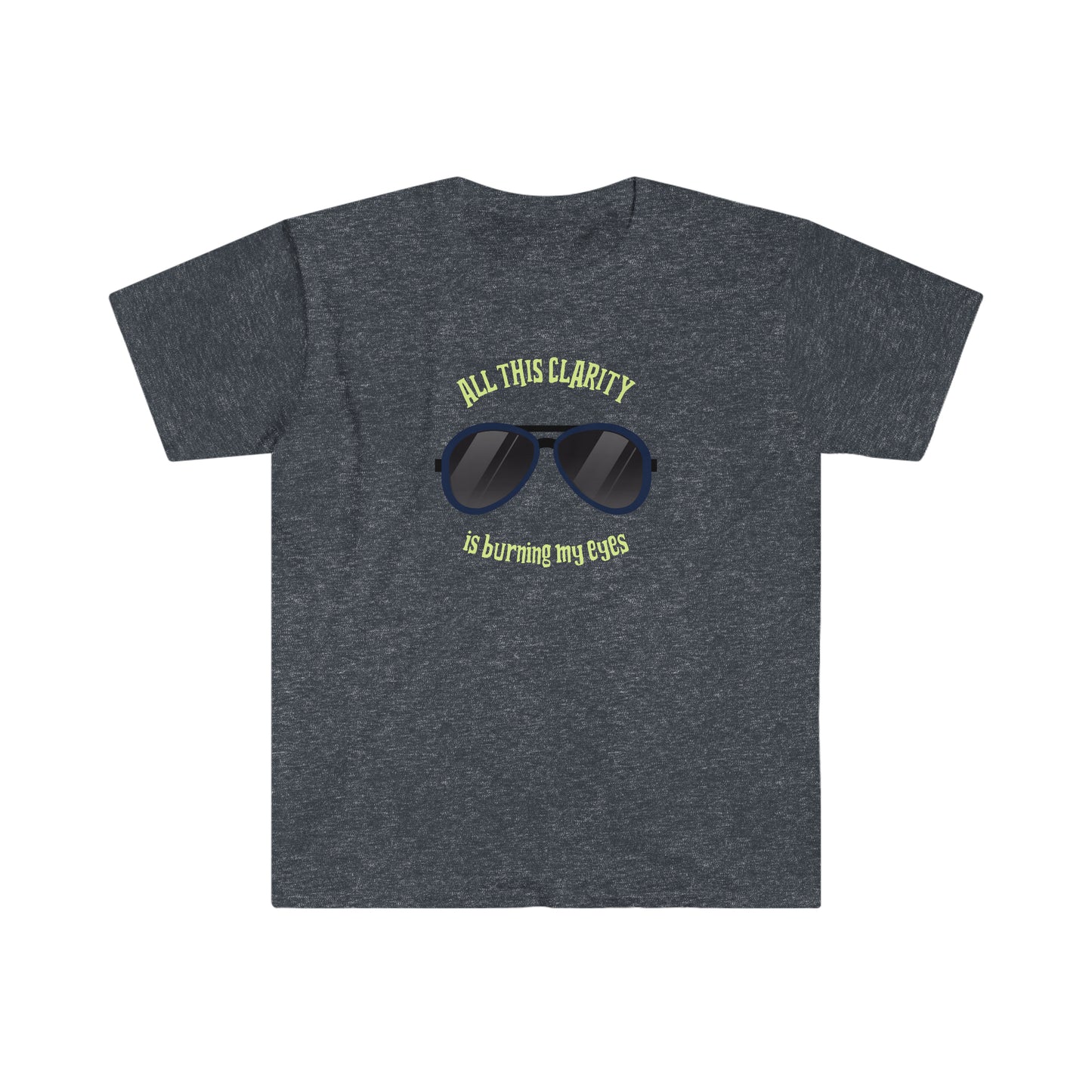 All This Clarity Unisex Softstyle T-Shirt