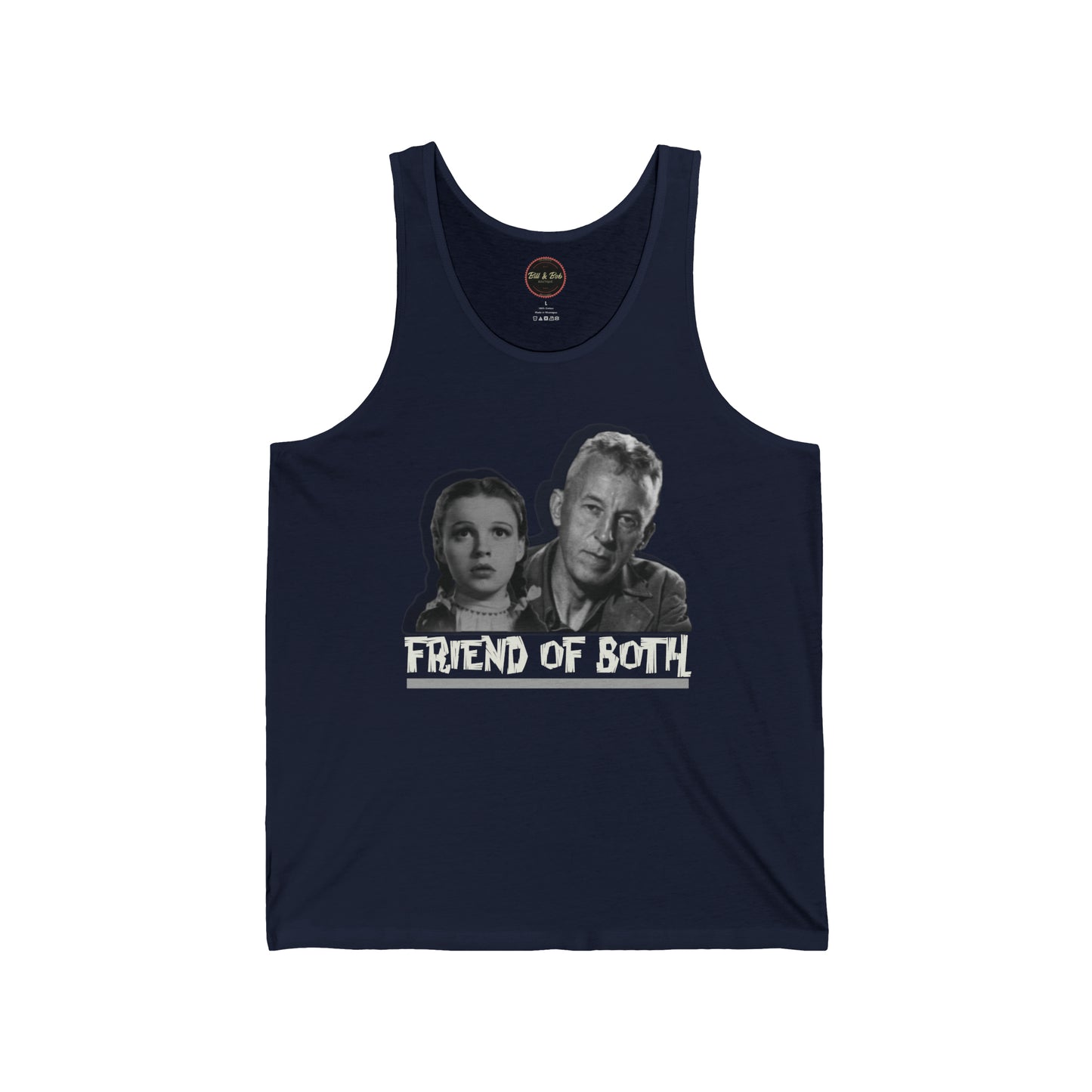 Friend of Bill and Dorothy Unisex Jersey Tank