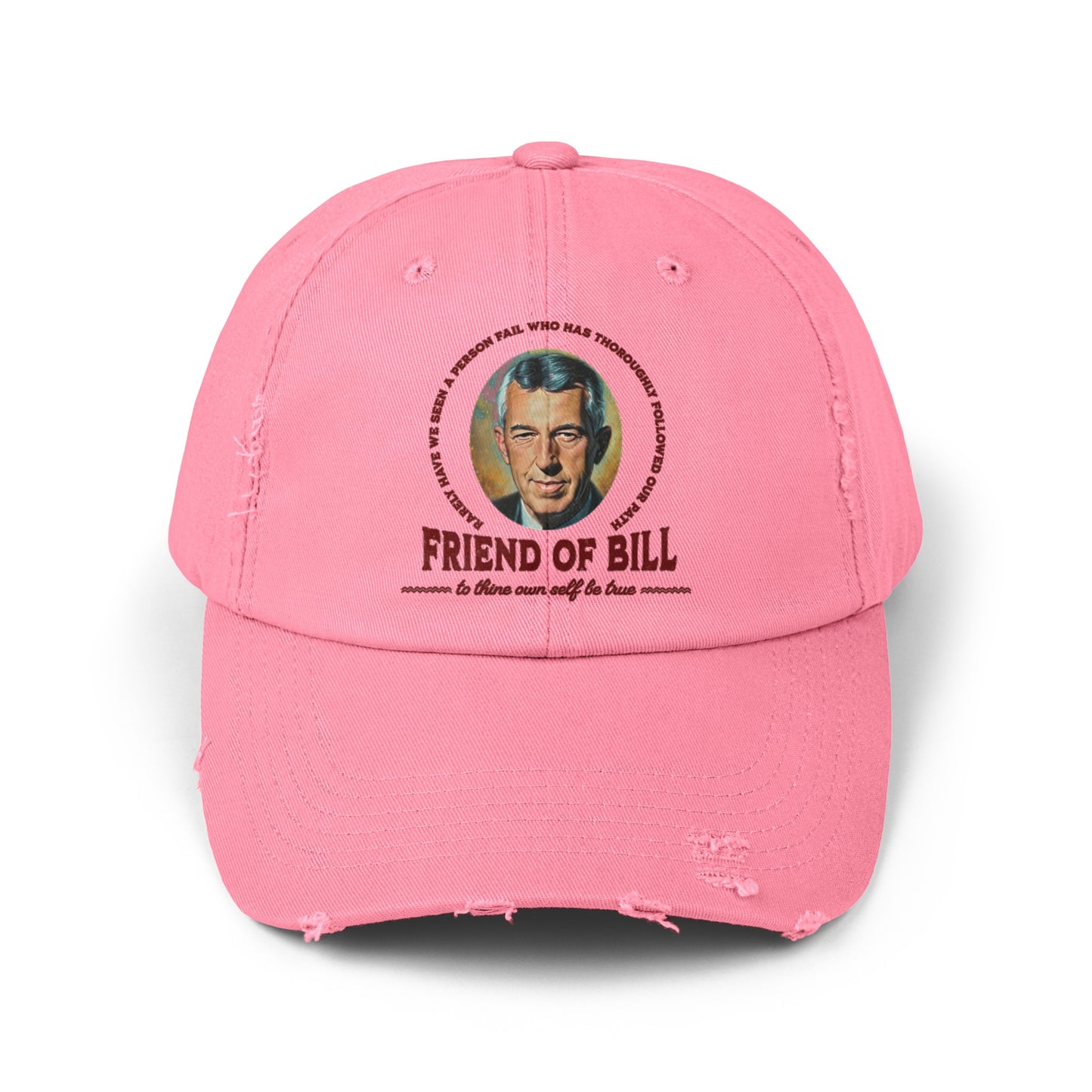 Friend of Bill Unisex Distressed Cap