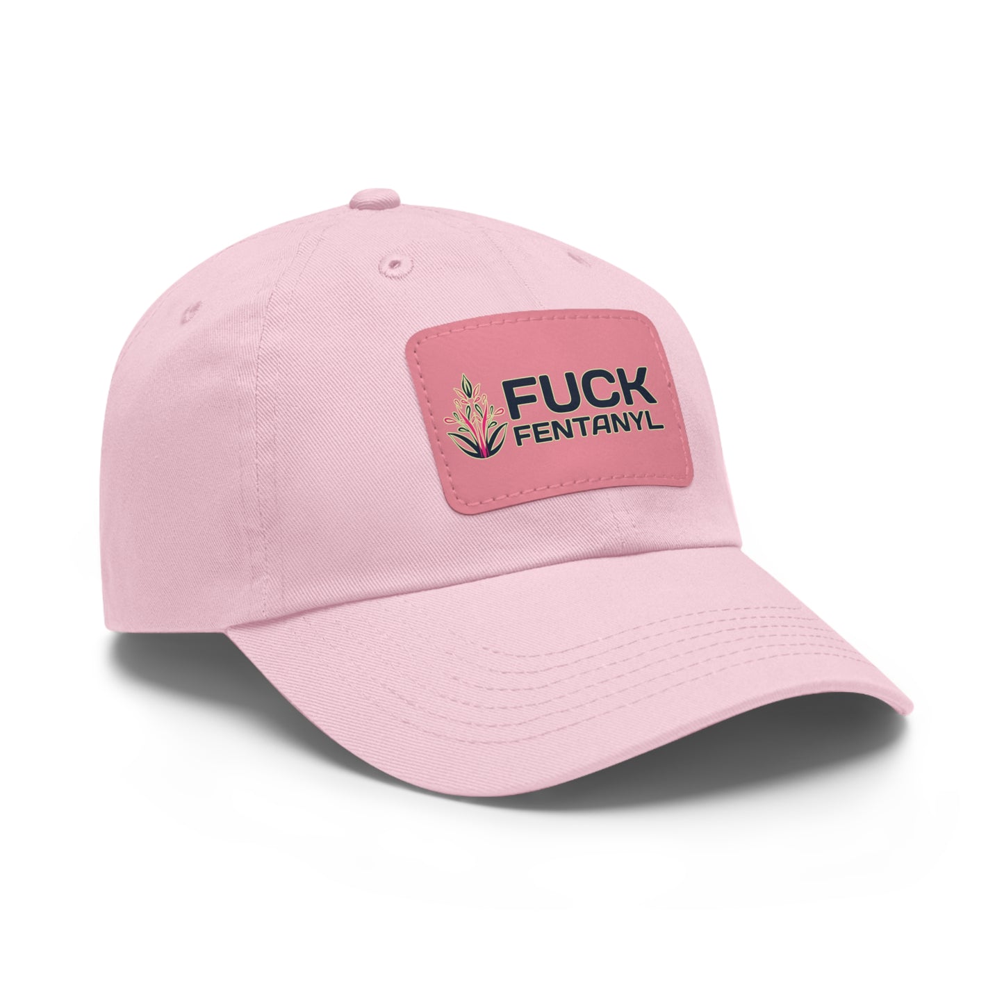 Fuck Fentanyl baseball cap with Leather Patch (Rectangle)