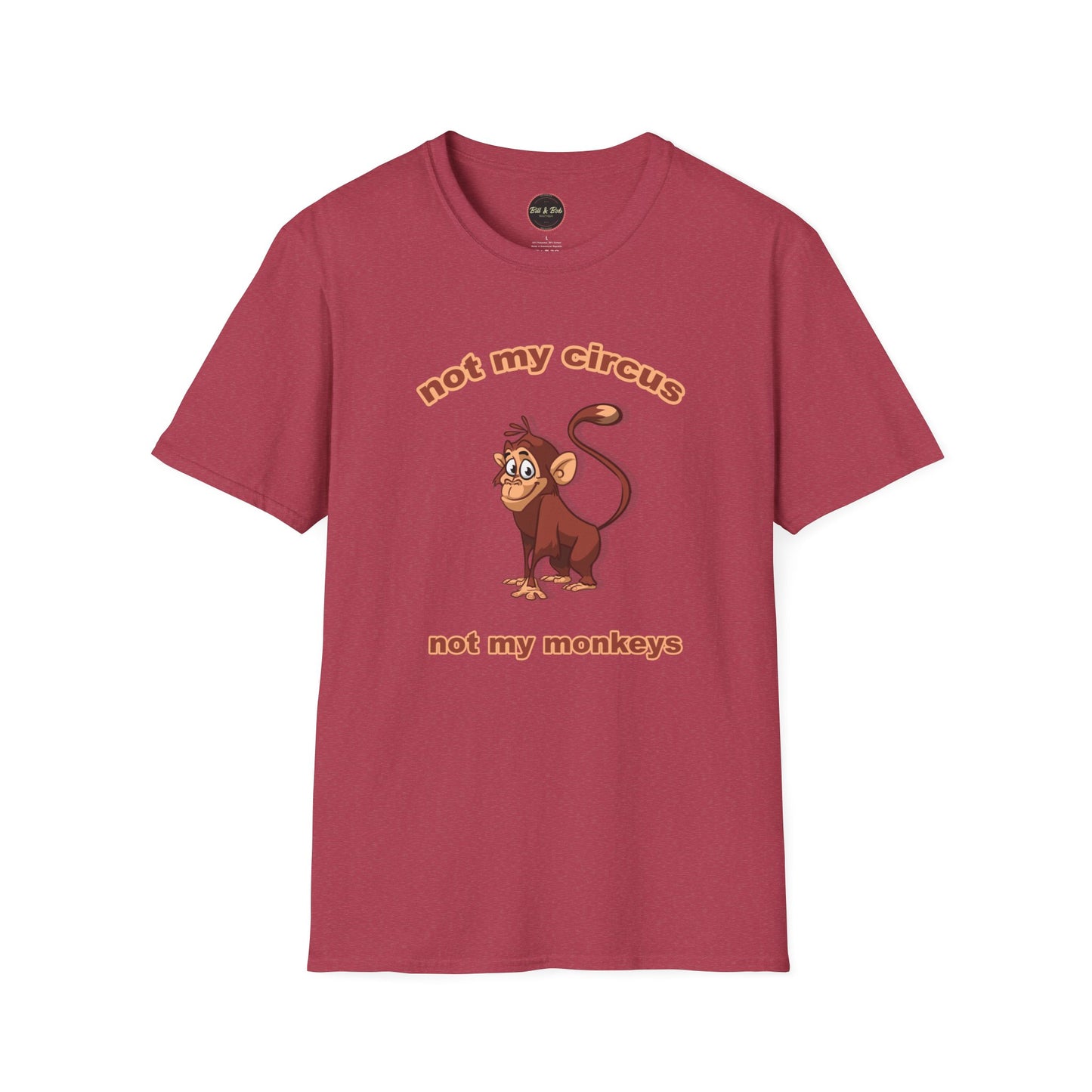 Not my Circus Unisex Softstyle T-Shirt