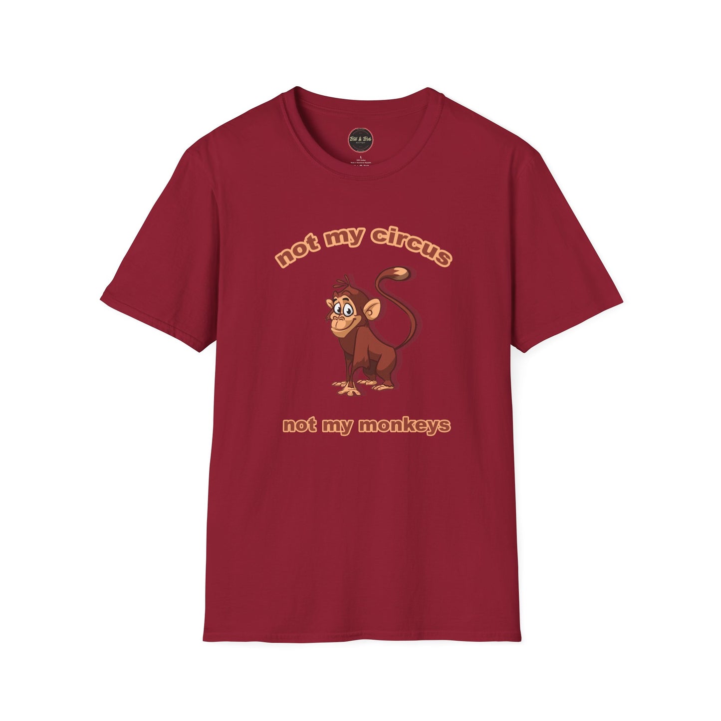 Not my Circus Unisex Softstyle T-Shirt