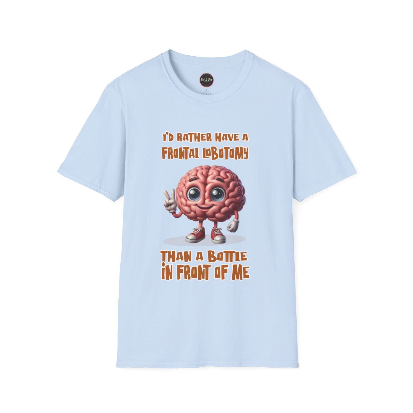 Frontal Lobotomy Unisex Softstyle T-Shirt