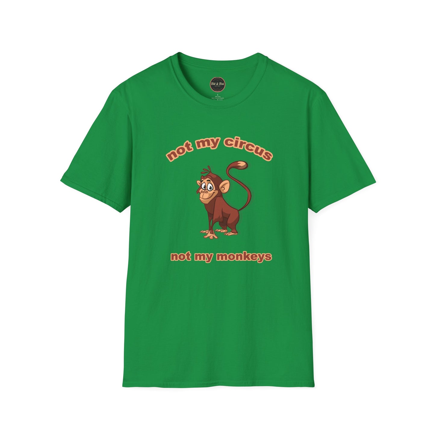 Not my Circus Unisex Softstyle T-Shirt