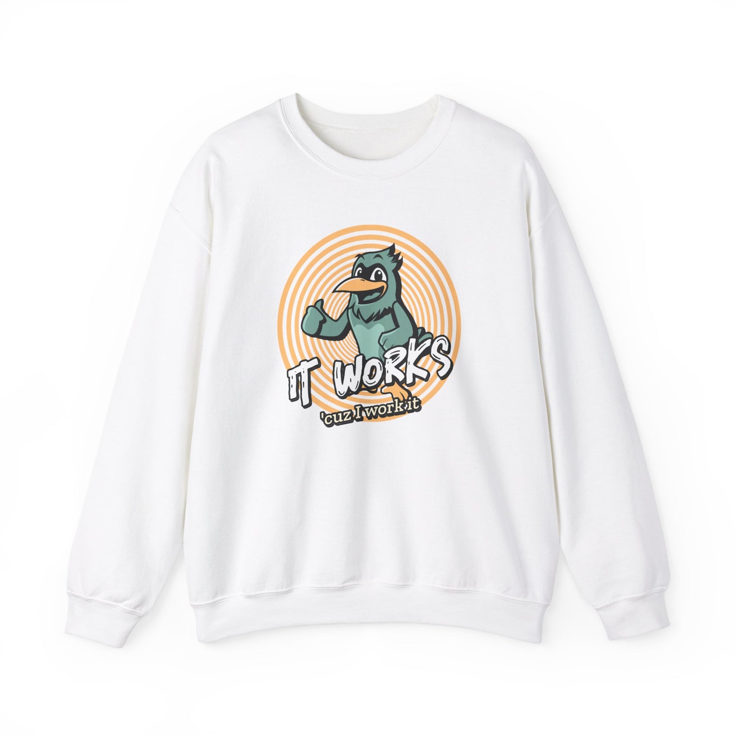It Works Cuz I Work it Unisex Heavy Blend™ Crewneck Sweatshirt