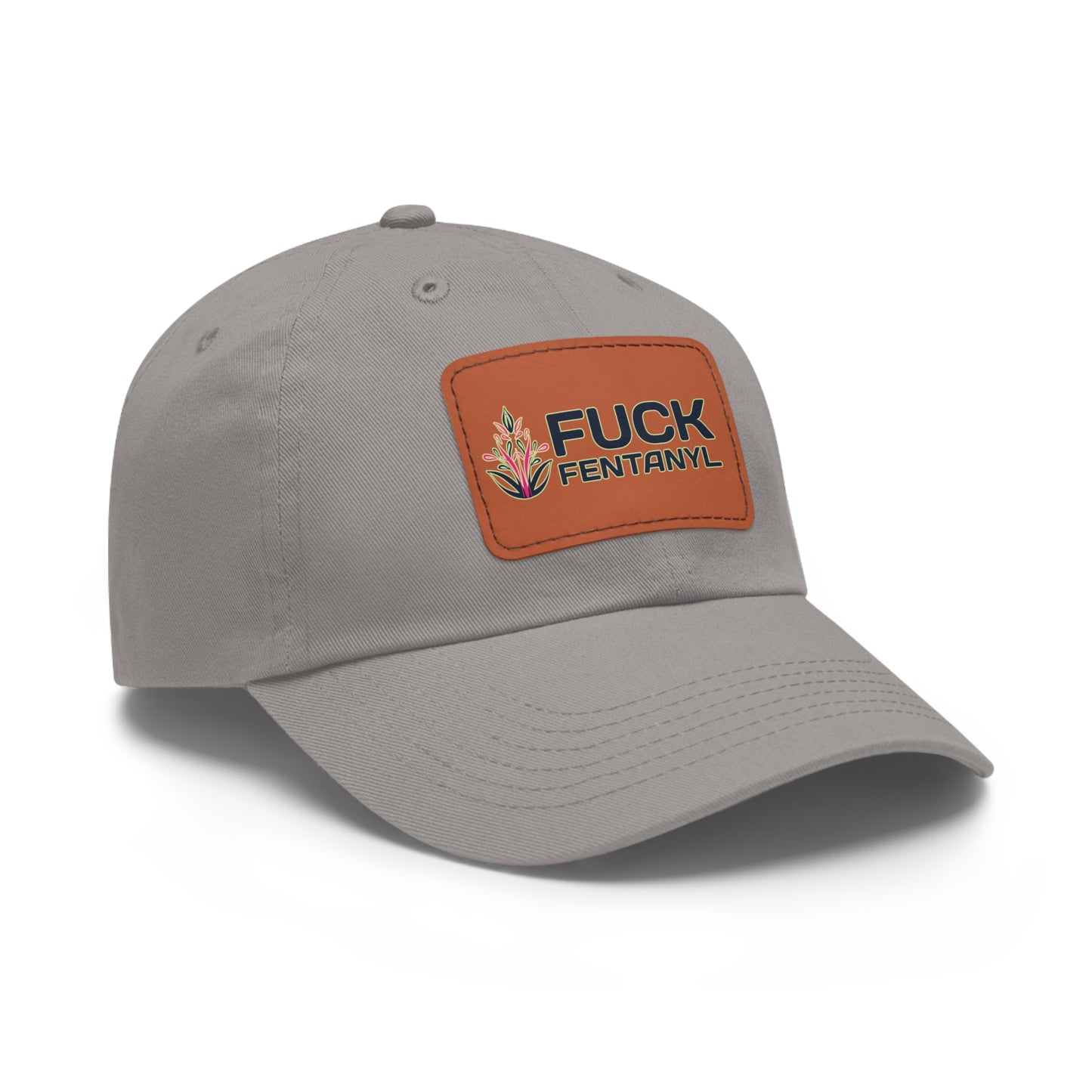 Fuck Fentanyl baseball cap with Leather Patch (Rectangle)