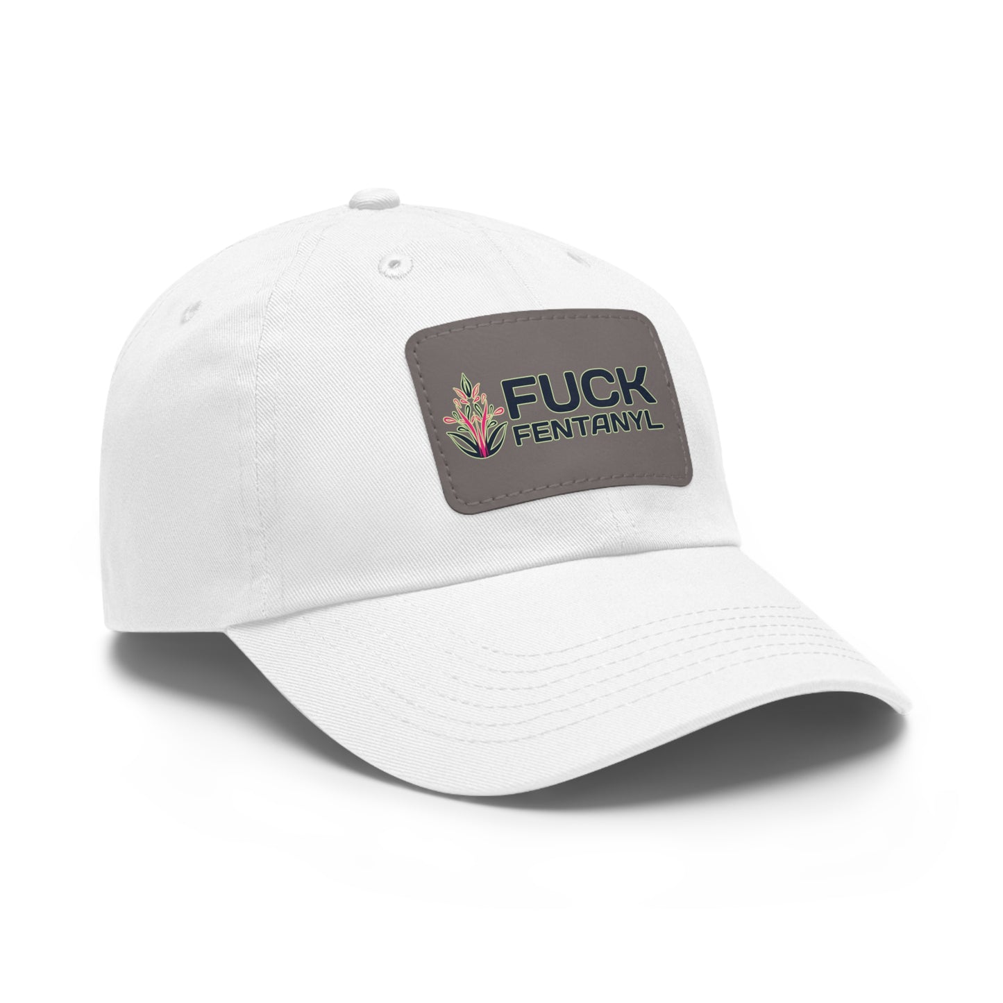 Fuck Fentanyl baseball cap with Leather Patch (Rectangle)