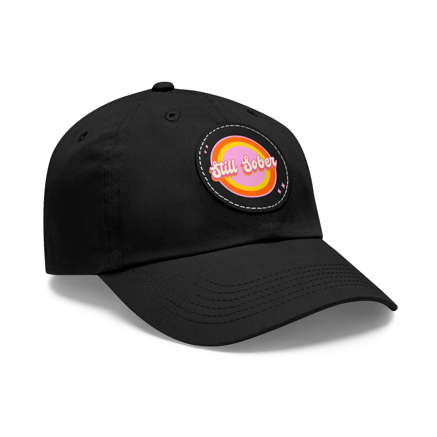 Still Sober Dad Hat with Leather Patch (Round)