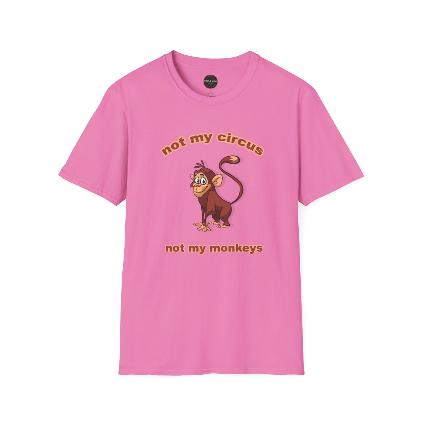 Not my Circus Unisex Softstyle T-Shirt