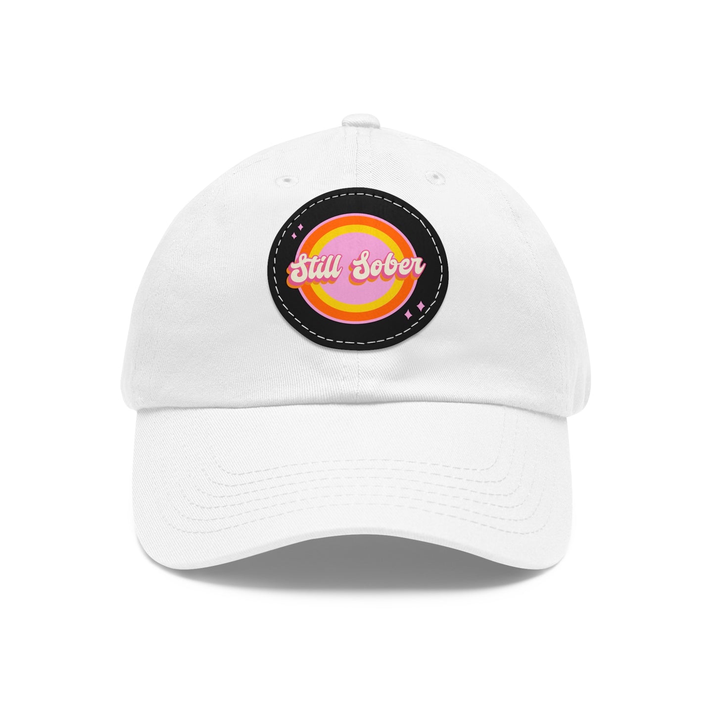 Still Sober Dad Hat with Leather Patch (Round)