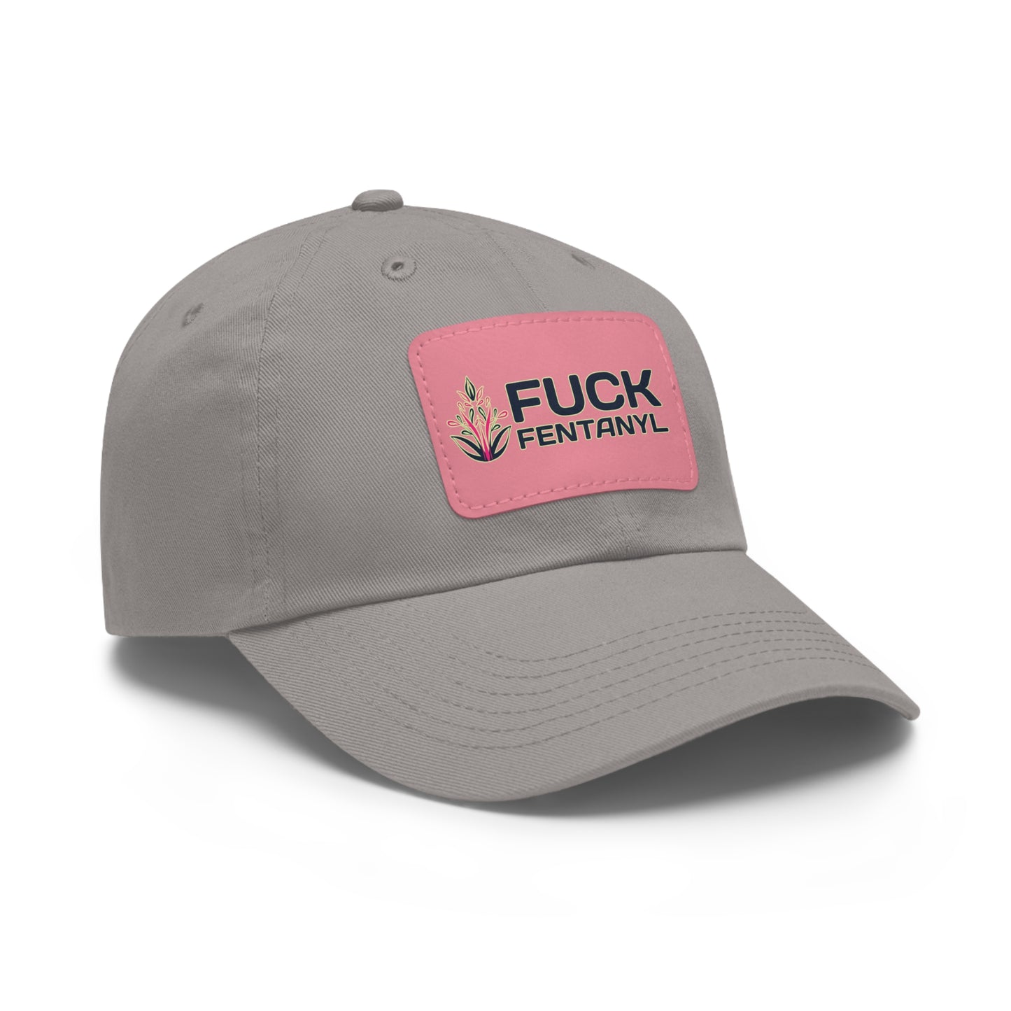 Fuck Fentanyl baseball cap with Leather Patch (Rectangle)