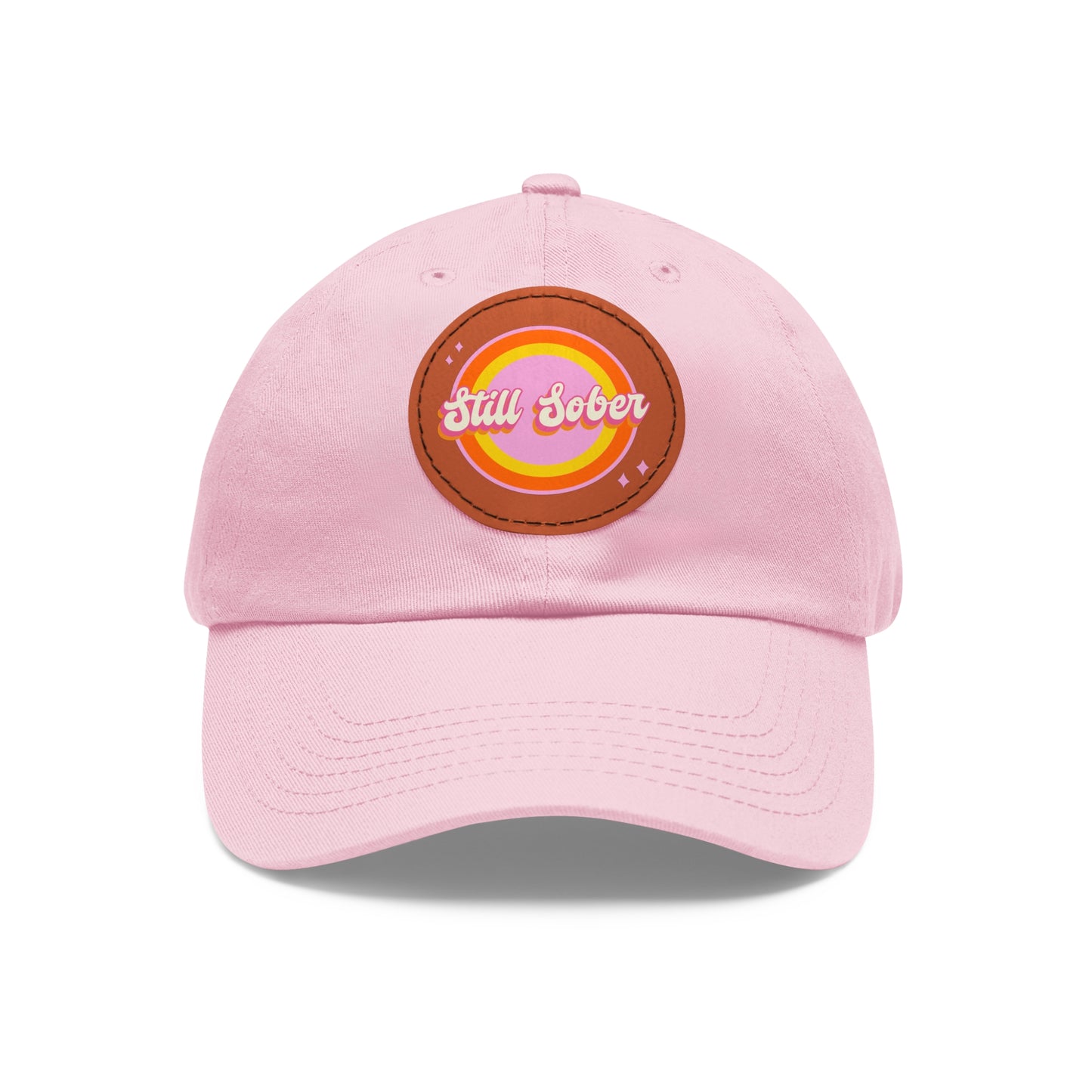 Still Sober Dad Hat with Leather Patch (Round)