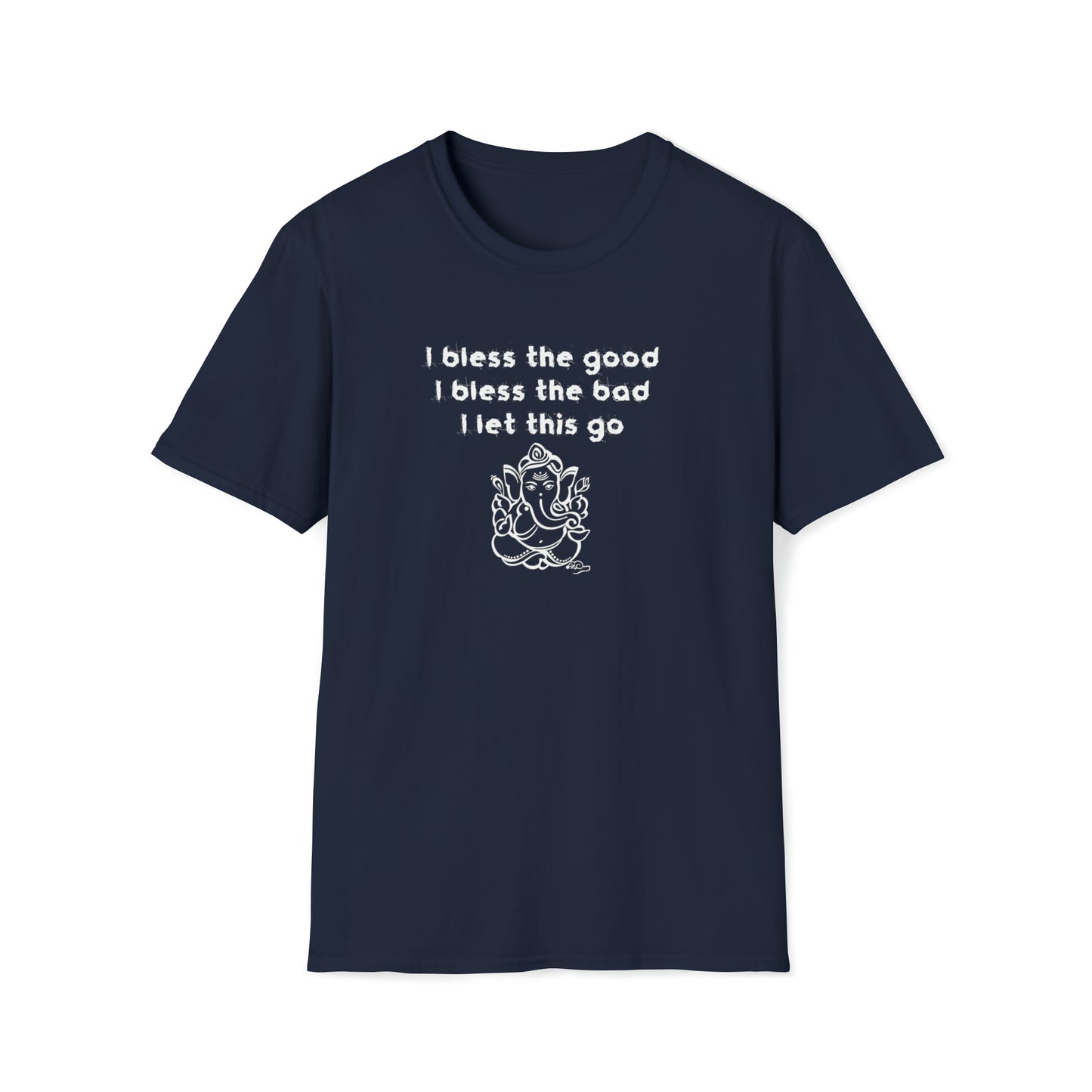 I Bless the Good Unisex Softstyle T-Shirt