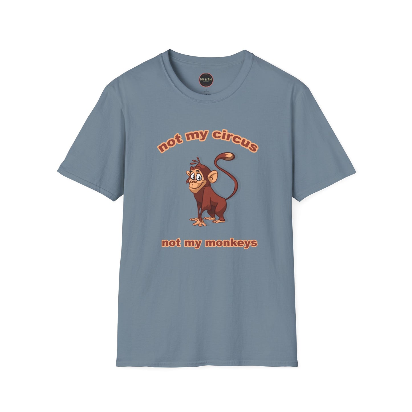 Not my Circus Unisex Softstyle T-Shirt
