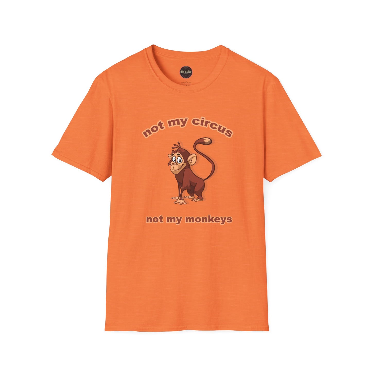 Not my Circus Unisex Softstyle T-Shirt