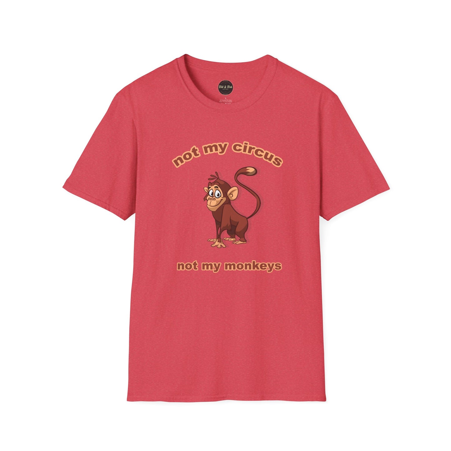 Not my Circus Unisex Softstyle T-Shirt