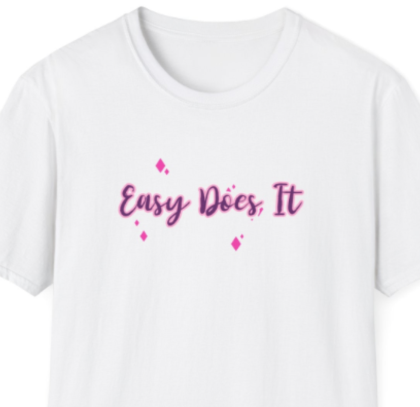 Easy Does It Unisex Softstyle T-Shirt