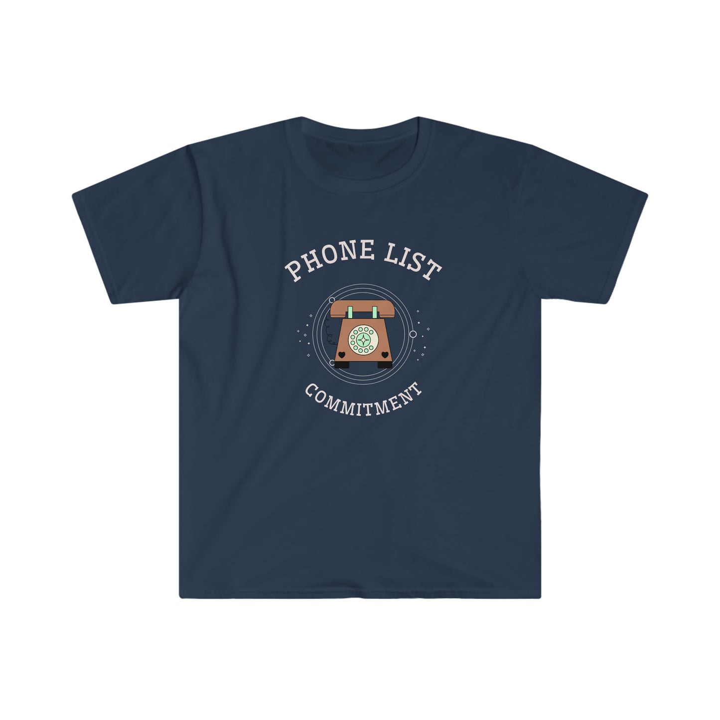 Phone List Commitment Unisex Softstyle T-Shirt