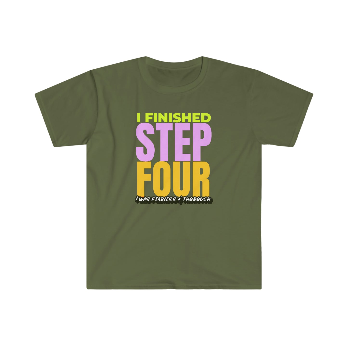 Finished Step 4 Unisex Softstyle T-Shirt