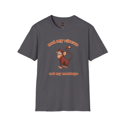Not my Circus Unisex Softstyle T-Shirt