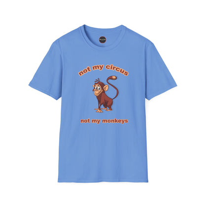 Not my Circus Unisex Softstyle T-Shirt